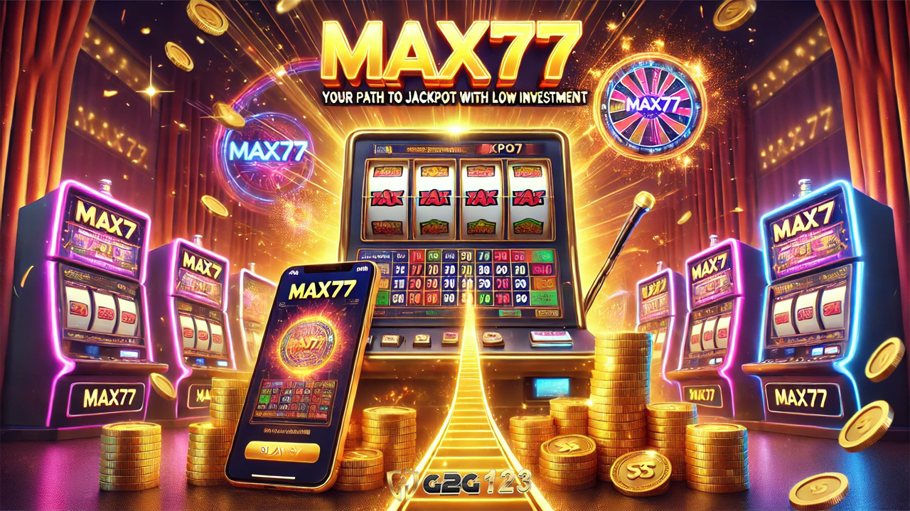 เริ่มต้นด้วยประสบการณ์ใหม่ของสล็อตออนไลน์ที่ MAX77 แล้วแนะนำเทคนิคสู่แจ็คพอตพร้อมโปรโมชันจัดเต็ม ลงทุนต่ำแต่กำไรดี ระบบฝาก-ถอนรวดเร็ว